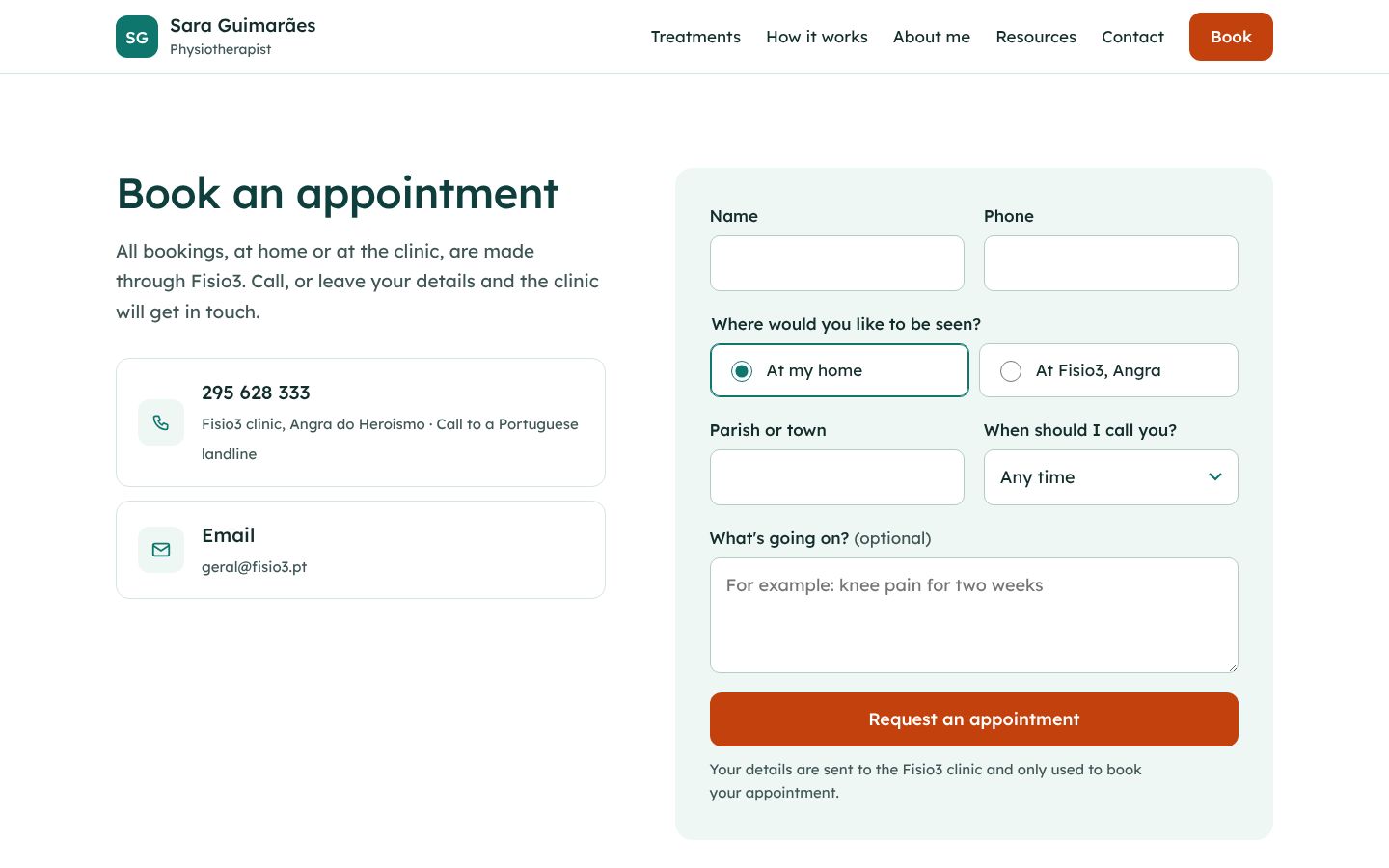 Booking through the clinic, by phone or a short form.